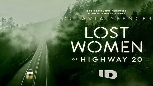 Lost Women of Highway 20