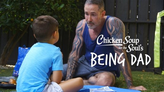 Chicken Soup for the Soul's Being Dad