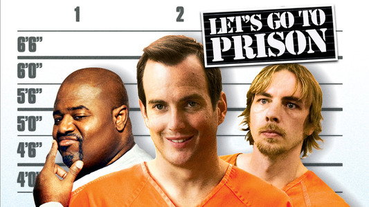 Let's Go to Prison
