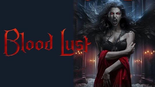 Blood Lust