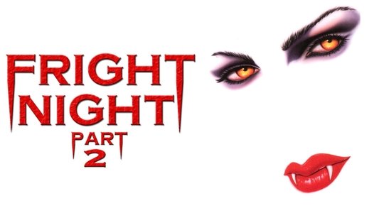 Fright Night Part 2