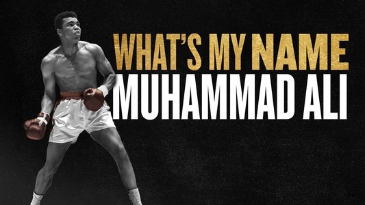 What's My Name | Muhammad Ali
