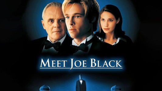Meet Joe Black