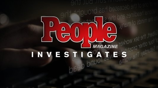 People Magazine Investigates