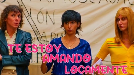 Te estoy amando locamente