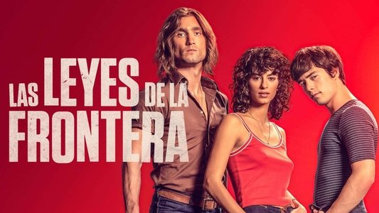 Las leyes de la frontera