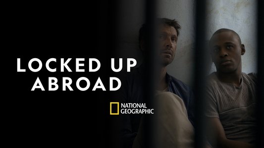 Banged Up Abroad