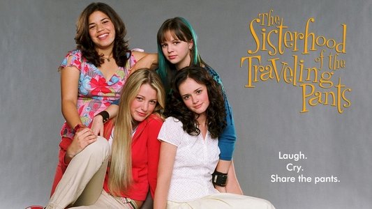 The Sisterhood of the Traveling Pants