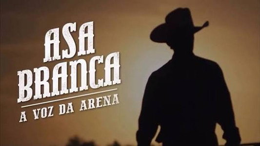 Asa Branca: A Voz da Arena