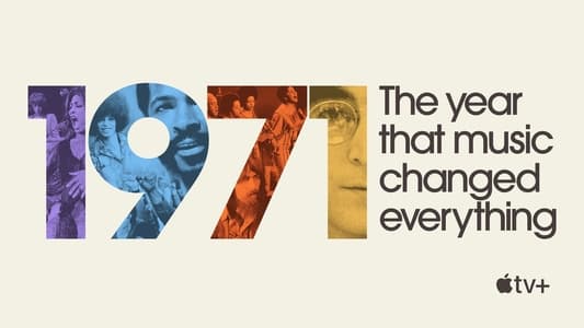 1971: The Year That Music Changed Everything