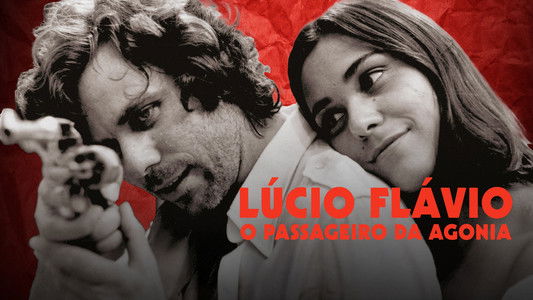 Lúcio Flávio, o Passageiro da Agonia