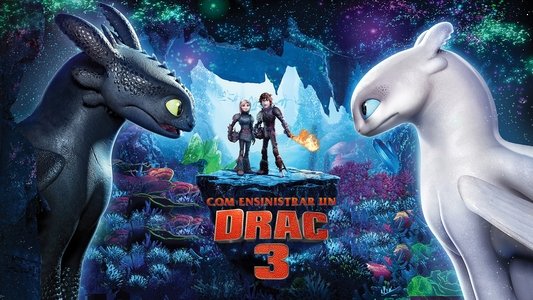 How to Train Your Dragon: The Hidden World