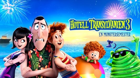 Hotel Transylvania 3: Summer Vacation