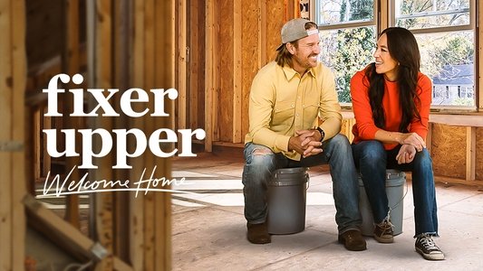 Fixer Upper: Welcome Home