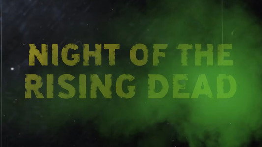 Night of the Rising Dead
