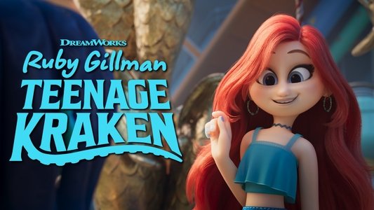 Ruby Gillman, Teenage Kraken