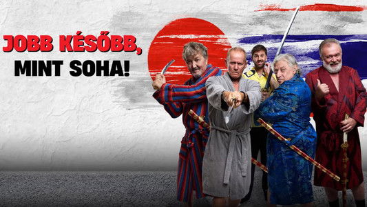 Jobb később, mint soha!