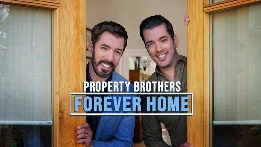 Property Brothers: Forever Home
