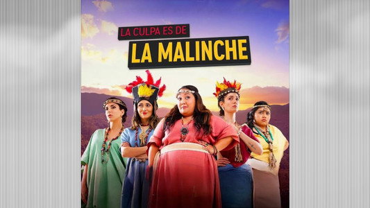 La Culpa es de la Malinche