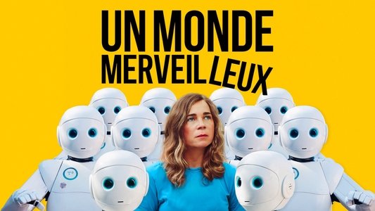 Un monde merveilleux