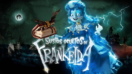 Los sustos ocultos de Frankelda
