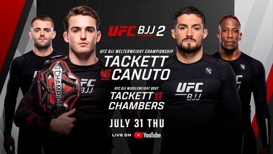 UFC BJJ 2: Tackett vs Canuto