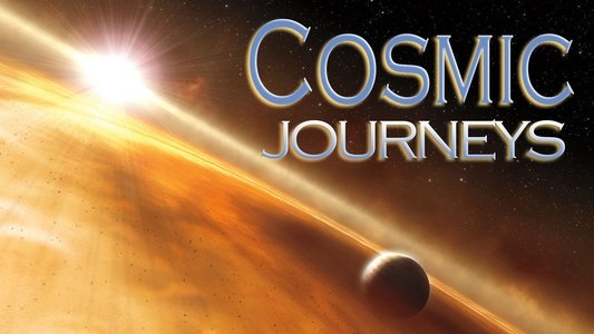 Cosmic Journeys