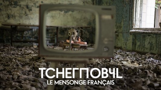 Tchernobyl : Le Mensonge français