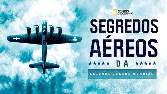 World War II: Secrets from Above