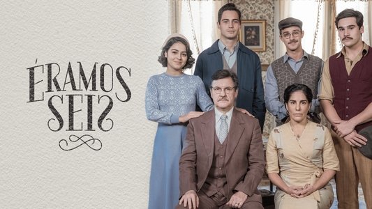 Éramos Seis