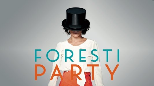 Foresti Party