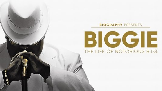 Biggie: The Life of Notorious B.I.G.