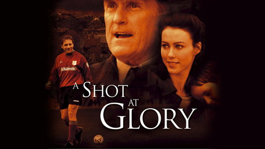 A Shot at Glory