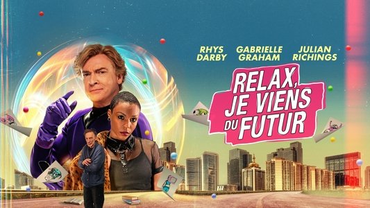 Relax, I'm from the Future