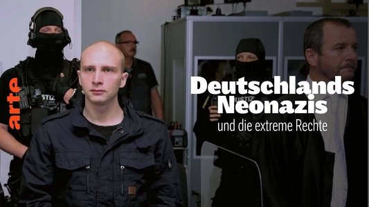 Germany’s Neo-Nazis & the Far Right