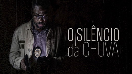 O Silêncio da Chuva