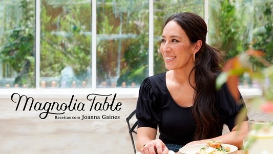 Magnolia Table with Joanna Gaines