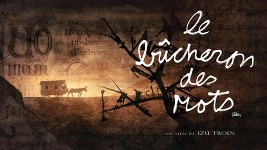 Le bucheron des mots