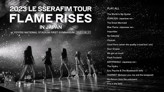 2023 LE SSERAFIM TOUR 'FLAME RISES' IN JAPAN