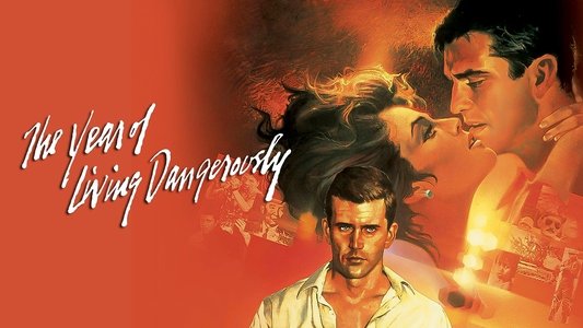 The Year of Living Dangerously