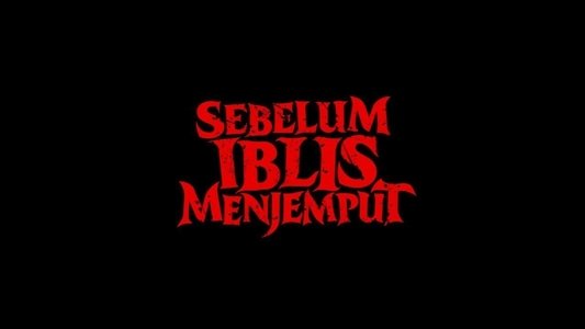 Sebelum Iblis Menjemput