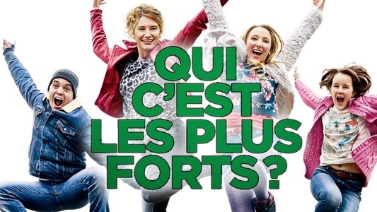 Qui c'est les plus forts ?