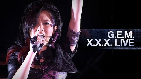 G.E.M. X.X.X. Live