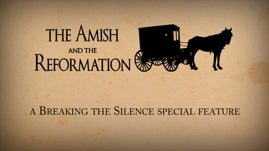 The Amish and the Reformation
