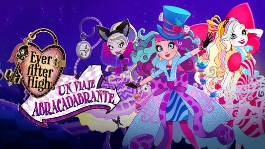 Ever After High: Way Too Wonderland