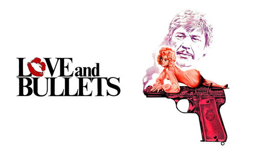 Love and Bullets