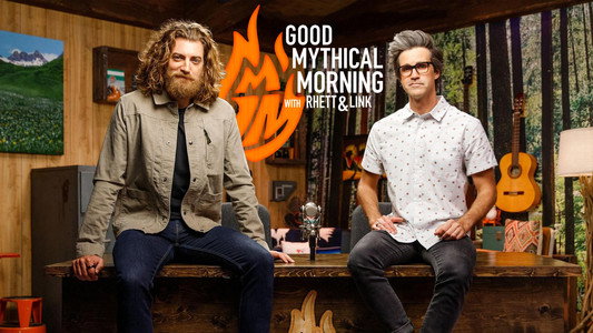 Good Mythical Morning
