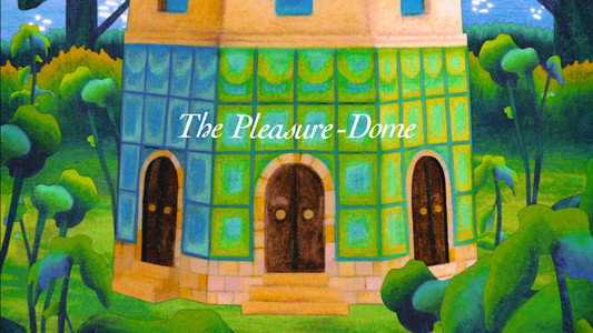 The Pleasure-Dome