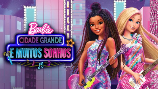 Barbie: Big City, Big Dreams
