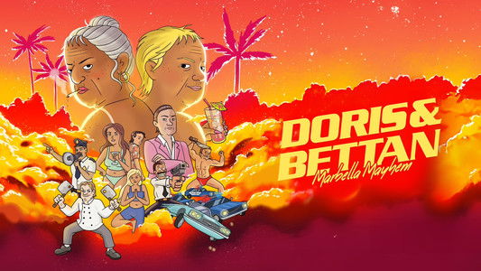 Doris & Bettan - Marbella Mayhem
